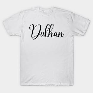 Dulhan Shirt, Indian Bride Tshirt T-Shirt